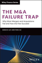 The M&A Failure Trap - Feng Gu (ISBN: 9781394204762)