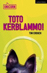 Toto Kerblammo! (ISBN: 9781350531468)