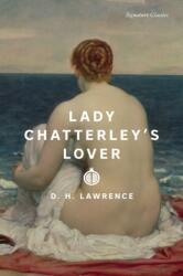 Lady Chatterley's Lover (ISBN: 9781454953128)