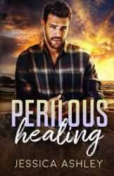 Perilous Healing (ISBN: 9781964579108)