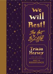 We Will Rest! (ISBN: 9780316365550)