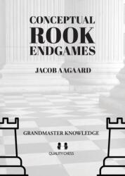 Conceptual Rook Endgames - Jacob Aagaard (ISBN: 9781784831943)