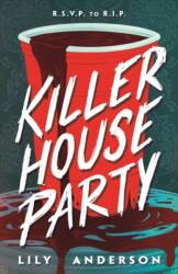 Killer House Party - ANDERSON LILY (ISBN: 9781250909473)