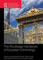 Routledge Handbook of European Criminology - Sophie Body Gendrot (2013)