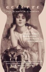 COMPLETE CLAUDINE - Colette, Antonia White, Judith Thurman (ISBN: 9780374528034)