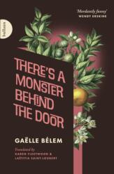 There's a Monster Behind the Door - Karen Fleetwood, Laetitia Saint-Loubert (ISBN: 9781739842369)
