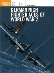 German Night Fighter Aces of World War 2 - Jerry Scutts (1998)