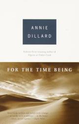 For the Time Being - Annie Dillard (ISBN: 9780375703478)