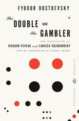 Double and The Gambler - Fyodor Mikhailovich Dostoevsky (ISBN: 9780375719011)