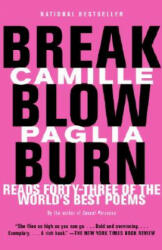 Break, Blow, Burn - Camille Paglia (ISBN: 9780375725395)