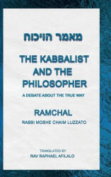The Kabbalist and the Philosopher - Rav Raphael Afilalo (ISBN: 9782982217058)