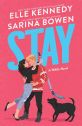 STAY | KENNEDY ELLE (ISBN: 9781464227370)