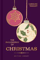 The Philosophy of Christmas (ISBN: 9780712355162)