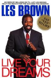 Live Your Dreams - Les Brown (ISBN: 9780380723744)