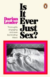 Is It Ever Just Sex? (ISBN: 9780241998168)