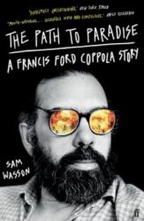 The Path to Paradise - Sam Wasson (ISBN: 9780571379859)