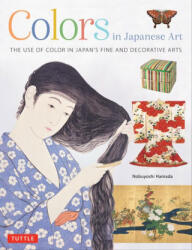 Colors in Japanese Art (ISBN: 9784805318188)