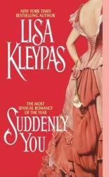 Suddenly You - Lisa Kleypas (ISBN: 9780380802326)