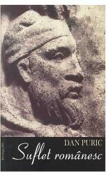 Suflet romanesc - Dan Puric (ISBN: 9789730157031)