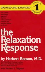 The Relaxation Response - Herbert Benson, Miriam Z. Klipper (ISBN: 9780380815951)