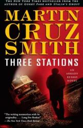 Three Stations 7: An Arkady Renko Novel (2011)