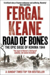 Road of Bones - Fergal Keane (2011)