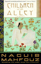 Children of the Alley - Naguib Mahfouz (ISBN: 9780385264730)