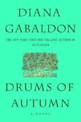 Drums of Autumn - Diana Gabaldon (ISBN: 9780385311403)