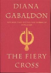 The Fiery Cross - Diana Gabaldon (ISBN: 9780385315272)