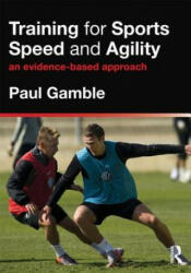 Training for Sports Speed and Agility - Paul Gamble (2011)