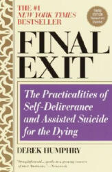 Final Exit (Third Edition) - Derek Humphry (ISBN: 9780385336536)