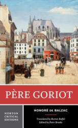 Pere Goriot - Honoré De Balzac (ISBN: 9780393971668)