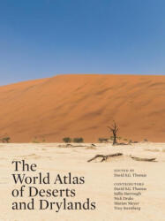 The World Atlas of Deserts and Drylands - David S. G. Thomas, Nick Drake, Troy Sternberg, Sallie Burrough, Marion Meyer (ISBN: 9780691251974)