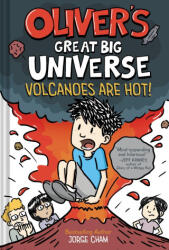 Oliver's Great Big Universe: Volcanoes Are Hot! (ISBN: 9781419764103)