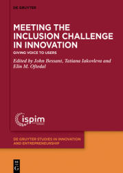 Meeting the Inclusion Challenge in Innovation: Giving Voice to Users (ISBN: 9783111240572)