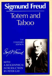 Totem and Taboo - Sigmund Freud, James Strachey, James Strachey (ISBN: 9780393001433)