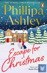 Escape for Christmas: The perfect festive holiday romance (ISBN: 9781804945544)