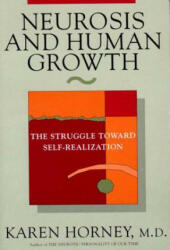 Neurosis and Human Growth - Karen Horney (ISBN: 9780393307757)