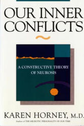Our Inner Conflicts - Karen Horney (ISBN: 9780393309409)