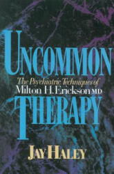 Uncommon Therapy - Jay Haley (ISBN: 9780393310313)