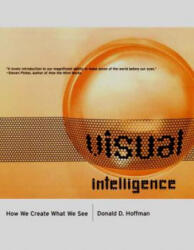 Visual Intelligence - Donald D Hoffman (ISBN: 9780393319675)