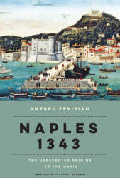 Naples 1343 - Antony Shugaar (ISBN: 9781590511039)