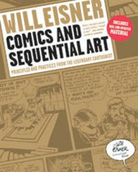 Comics and Sequential Art - Will Eisner (ISBN: 9780393331264)