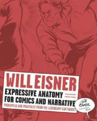 Expressive Anatomy for Comics and Narrative - Will Eisner (ISBN: 9780393331288)