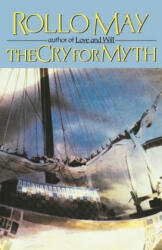 Cry for Myth - Rollo May (ISBN: 9780393331776)