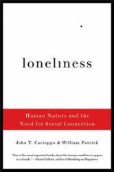 Loneliness - John Cacioppo (ISBN: 9780393335286)