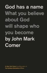 God Has a Name (ISBN: 9781400249589)