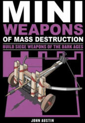 Mini Weapons of Mass Destruction 3 - John Austin (2013)