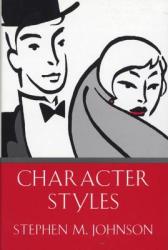 Character Styles - Stephen M. Johnson (ISBN: 9780393701715)