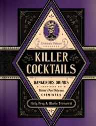Killer Cocktails (ISBN: 9780306834110)